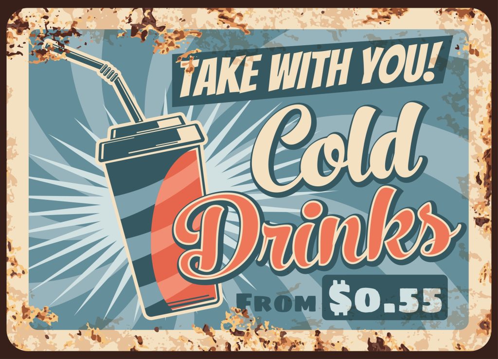 A sign advertises ice-cold drinks.